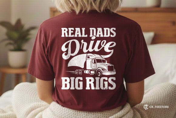 Celebrate the Road Warrior Dad: Real Dads Drive Big Rigs