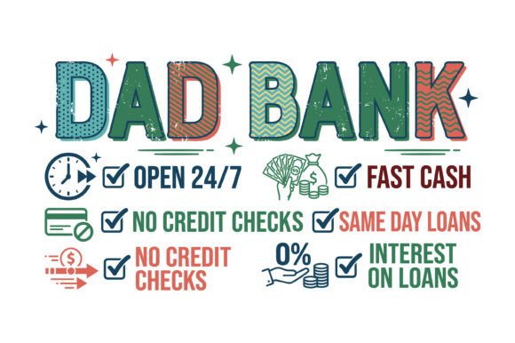 Dad Bank: The Ultimate Funny Fathers Day Design for Creatives